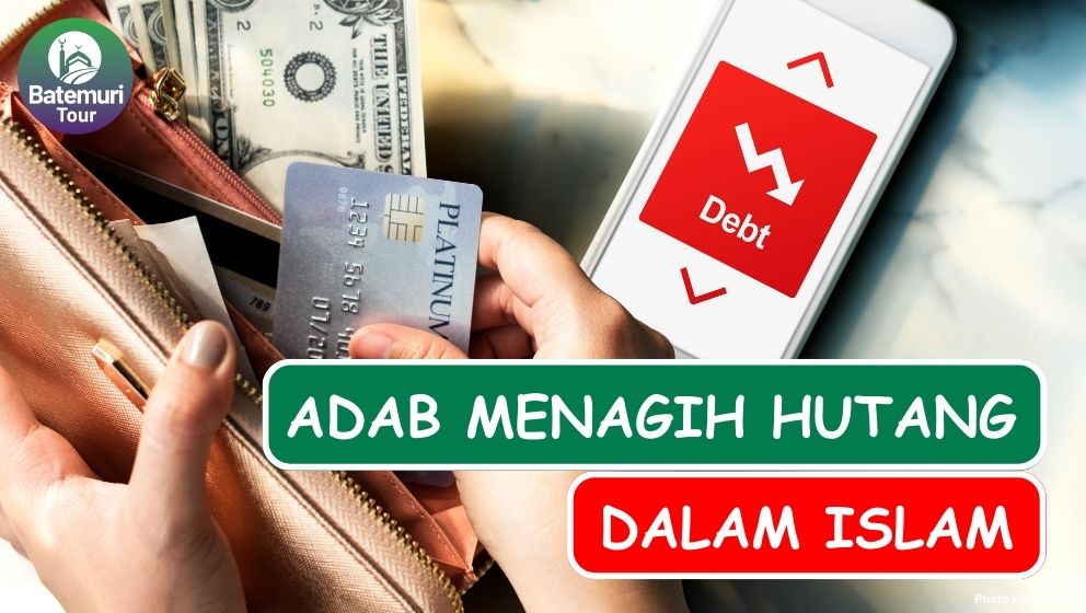 4 Adab Menagih Hutang dalam Islam Agar Hubungan Tetap Baik